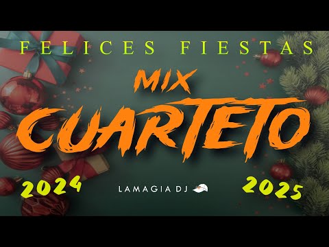 🎅MIX CUARTETO - FELICES FIESTAS!!! 🎄🎉☃️  | LAMAGIA