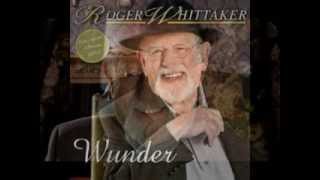 Roger Whittaker - Mehr als Liebe (2012)