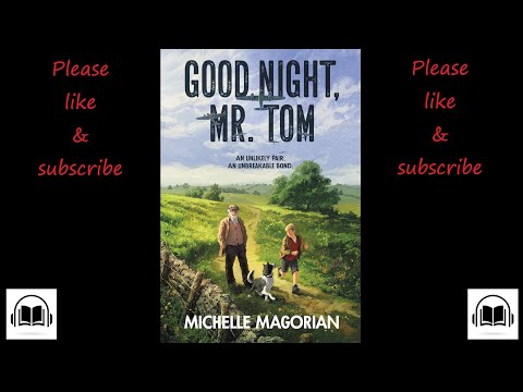Goodnight Mr Tom by Michelle Magorian full audiobook