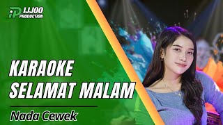 Download lagu KARAOKE SELAMAT MALAM - DANGDUT SLOW || IJJOO PRODUCTION mp3