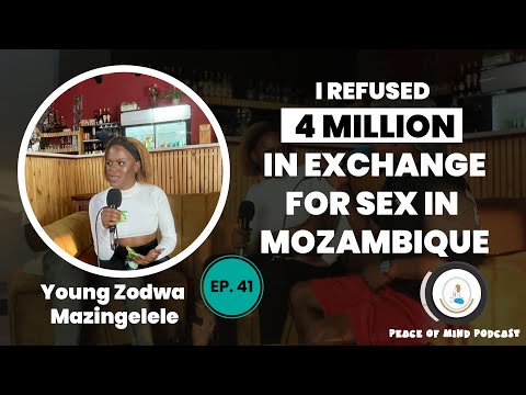 Ep. 41: Young Zodwa (Mazingelele) Refusing Millions, Rituals, Dating Women, Buying a Car, Stripping