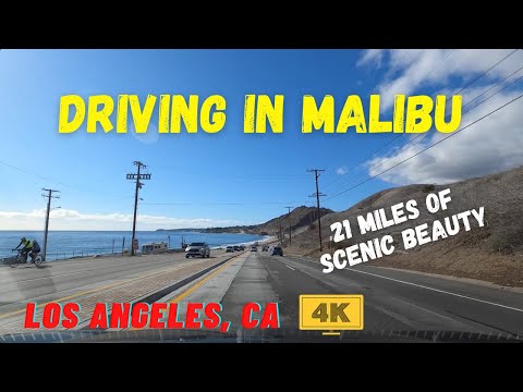 [4K] MALIBU - 21 Miles of Scenic Beauty - Driving Los Angeles, California - Pacific Coast Highway