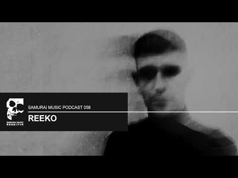 Reeko - Samurai Music Podcast 58