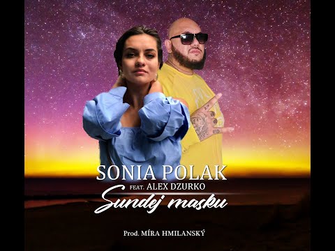 Sonia Polak - Sundej Masku (Official Visualizer) ft. Alex Dzurko