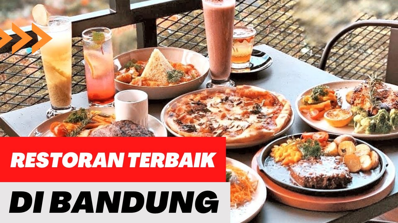 10 Rekomendasi Restoran Terbaik di Bandung yang Lagi Hits