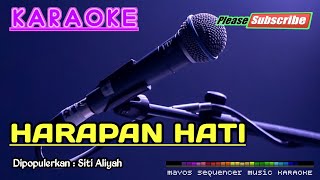 Download lagu HARAPAN HATI -Siti Aliyah- KARAOKE mp3