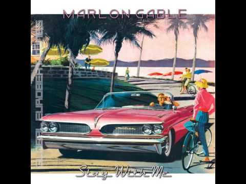 Marlon Gable - Stay With Me (Radio Mix)