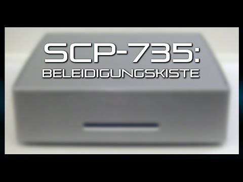 SCP-735: Beleidigungskiste