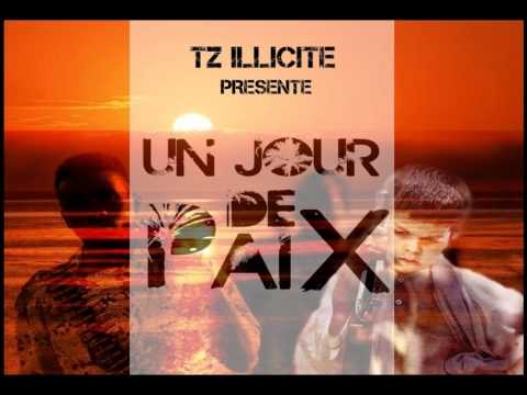 Tz illicite - Un Jour De Paix