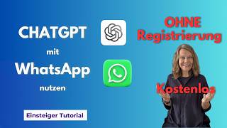 ChatGPT in WhatsApp – Keine App, keine Anmeldung, Kostenlos - so funkt