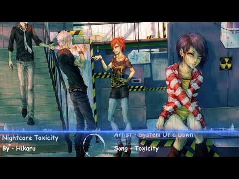 [Nightcore] System Of A Down | Toxicity #1