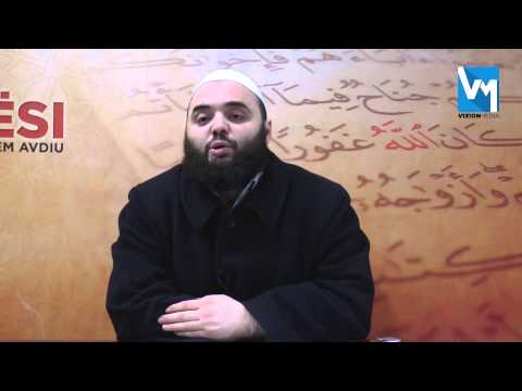 Rëndësia dhe Mësimet e Historisë Islame - Pjesa e tretë - Hoxhë Fatmir Latifi