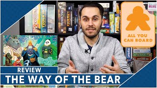 The Way of the Bear: Review by All You Can Board