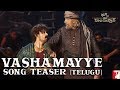 Telugu తెలుగు Vashamayye Song Teaser Thugs Of Hindostan Amitabh Aamir Ajay Atul Divya Na