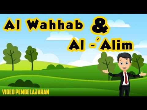 Asmaul Husna Al-Wahhab, Al-Aliim |Video Pembelajaran Pendidikan Agama Islam
