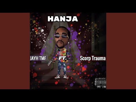 Hanja (feat. Scorp Trauma)