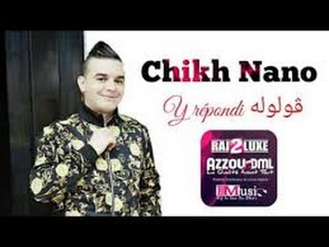 RAI JDID chikh nano GOLOULAH YRIPONDI succer 2016