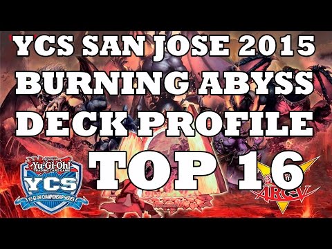 Burning Abyss Deck Profile (Top 16 YCS San Jose | Norberto Leon) #thekingisback