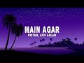 Pritam Atif Aslam Main Agar Lyrics