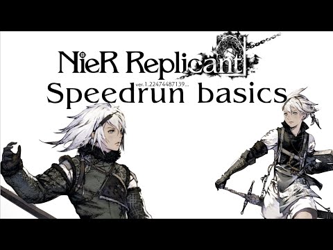 NieR: Replicant: The Beginner Speedrun Guide