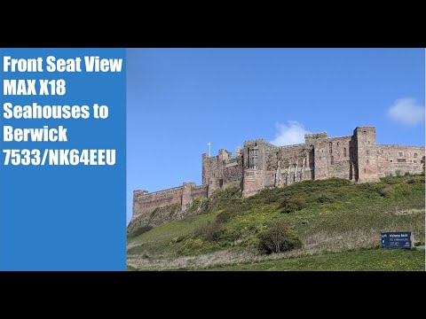 Front Seat View | MAX X18: Seahouses to Berwick - 7533/NK64EEU
