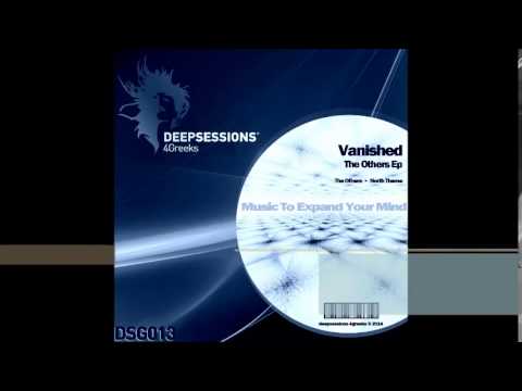 DSG013 Vanished - The Others Ep • Deepsessions 4Greeks