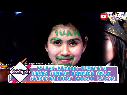 DILUAR DUGAAN! TERNYATA NANAZ SEMPAT CEMBURU BILLY SYAPUTRA DEKAT DENGAN LOLITA - DAHSYAT