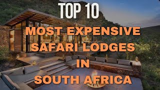 Top 10 Most Luxurious Safari Lodges in South Africa | Ultimate Luxury Escapes