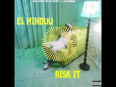 El Hinduu - Risk It (Official Audio)