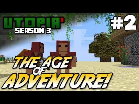 Utopia³: Age Of Adventure 1.7.2 Modpack - Part 2 - Minions