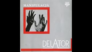Delator - Manipulacja (1991) (Full Album)