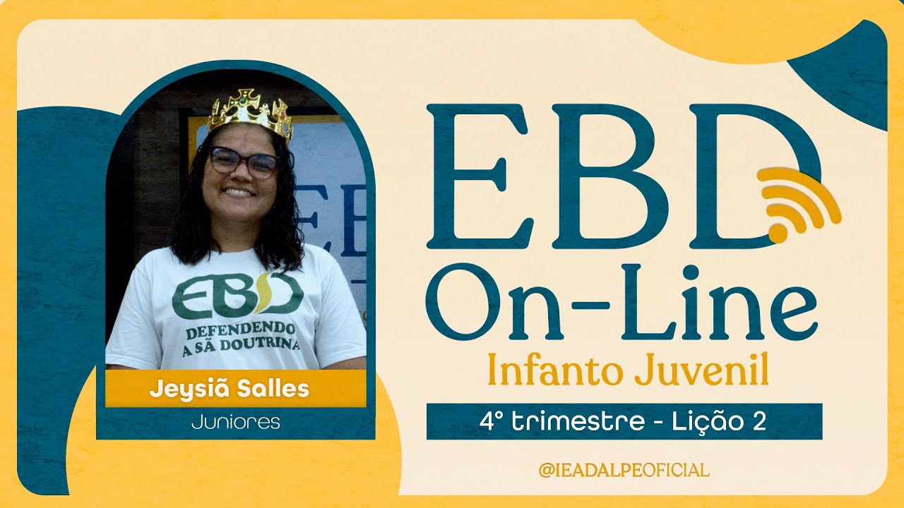 EBD - Lição 2 [Juniores] 4º Trimestre de 2024 - Salomão, O Rei Mais Sábio - 13/10/2024 - Ieadalpe.