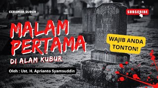 Download lagu Anda Akan TAKUT BERBUAT DOSA Seteleh Nonton Ini - CERAMAH SUBUH Malam Pertama di Alam Kubur mp3