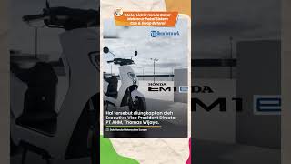 Motor Listrik Honda Bakal Meluncur di Indonesia, Pakai Sistem Cas dan Swap Baterai Sekaligus