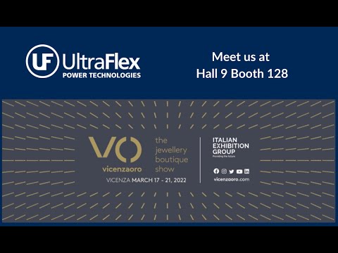 UltraFlex Power Technologies at VicenzaOro 2022