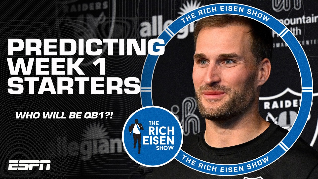 QB1 QUESTIONS ❓❔ Predicting Week 1 starters for Jets, Browns, Raiders & Chiefs | The Rich Eisen Show