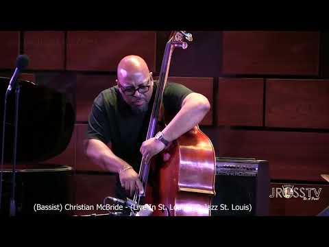 James Ross @ (Bassist) Christian McBride - "Double Bass Solo" - www.Jross-tv.com (St. Louis)