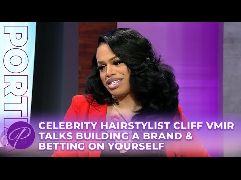 Celebrity Hairstylist Cliff Vmir Talks Building A Brand & Betting On Yourself