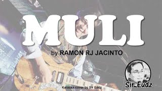 MULI by RAMON RJ JACINTO - Cover by Sir Eudz WITH LYRICS