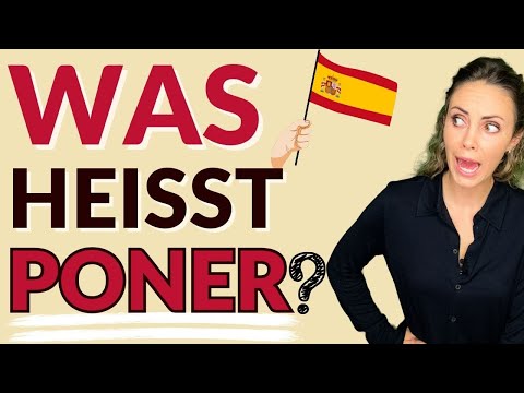 Was heißt „poner" auf Deutsch?