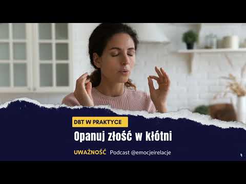3 | 1 | U| Opanuj emocje w kłótni. Praktyka uważności. | EMOCJE I RELACJE