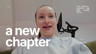 a new chapter | life updates, motherhood, movement, healthy routines
