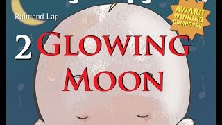 Lovely Sleepy Baby 2:  Glowing Moon