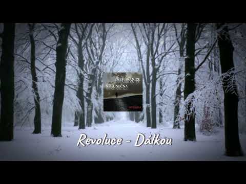 Revoluce - Dálkou (Official Audio)