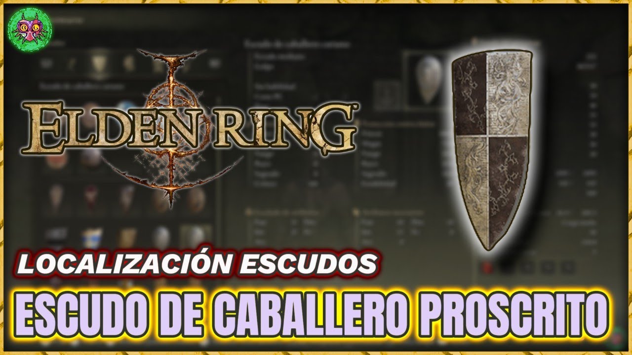 Localización ESCUDO de CABALLERO PROSCRITO | Elden Ring Localización ESCUDO de CABALLERO PROSCRITO | Elden Ring