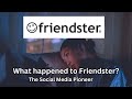 The Fall Of Friendster A Social Media Tragedy