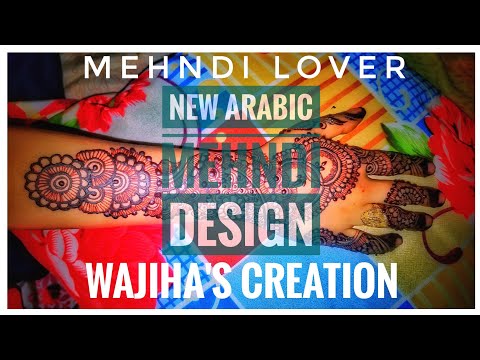 New Arabic Mehndi Design | Mehndi Lover | New Mehndi Design | Heena Art By Wajiha