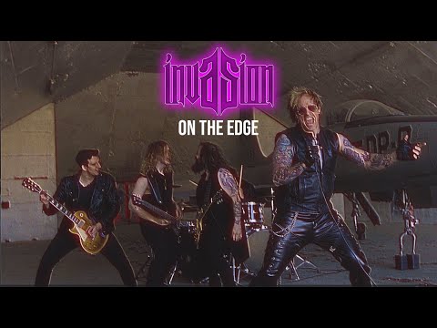Invasion - On The Edge (Official Music Video)