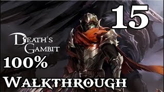 Death&#39;s Gambit - Walkthrough Part 15: Endless
