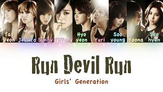 Girls&#39; Generation (소녀시대) - Run Devil Run | Color Coded HAN/ROM/ENG Lyrics